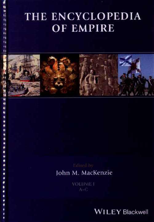 The Encyclopedia of Empire. Volume l: A-C
