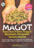 MAGOT : Pakan Ikan Protein Tinggi dan Biomesin Pengolah Sampah Organik
