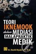 Teori Iknemook dalam Mediasi Malapraktik Medik