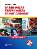 Buku Ajar Dasar-Dasar Keperawatan Gawat Darurat