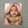Baby Massage; Kekuatan Menenangkan dari Sentuhan