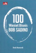 100 Wasiat Bisnis Bob Sadino