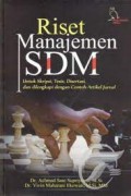Riset Manajemen SDM : Untuk skripsi, tesis, disertasi dan dilengkapi dengan contoh artikel jurnal