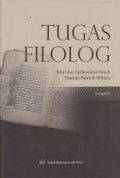 Tugas Filolog: Teori dan Aplikasinya dalam Naskah-Naskah Melayu