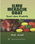 Ilmu Meracik Obat : Teori dan Praktek