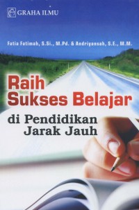 Raih Sukses Belajar di Pendidikan Jarak Jauh