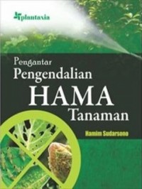 Pengantar Pengendalian Hama Tanaman