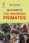 Field Guide To Indonesia Primates