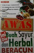 Awas ini dia buah, sayur, dan herbal beracun