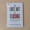 The Lost Art of Closing: Mencapai Kesepuluh Komitmen Yang Mendatangkan Penjualan