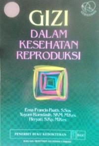 Gizi Dalam Kesehatan Reproduksi