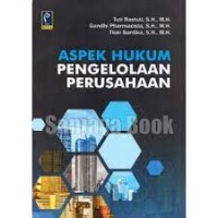 Aspek Hukum Pengelolaan Perusahaan