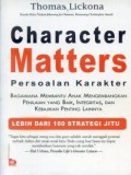 Character Matters: Persoalan Karakter