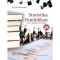 Statistika Pendidikan: Teori-Aplikasi dan Kasus
