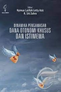 Dinamika Pengawasan Dana Otonomi Khusus Dan Istimewa