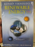 Konsep Teknologi: Renewable Energy  (Upaya Mengatasi Kelangkaan Sumber Energi, Dan Menciptakan Energi Baru Masa Depan)