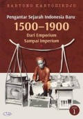 Buku Pengantar Sejarah Indonesia Baru 1500 Sampai 1900 Dari Emporium Sampai Imperium