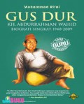 Gus Dur Biografi Singkat 1940 -2009