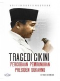 Tragedi Cikini: Percobaan Pembunuhan Presiden Sukarno