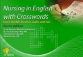 Nursing In English With Crosswords: Learn English Becomes Easier and Fun