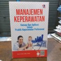 Manajemen Keperawatan: Konsep dan Aplikasi dalam Praktik Keperawatan Profesional