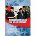 Menimbang Demokrasi Dua Dekade Reformasi