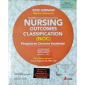 Nursing outcomes classification (noc) = pengukuran outcome kesehatan edisi keenam bahasa indonesia