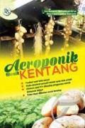 Aeroponik Benih Kentang