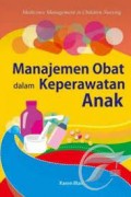 Manajemen Obat Dalam Keperawatan Anak