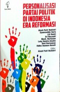 PERSONALISASI PARTAI POLITIK DI INDONESIA ERA REFORMASI