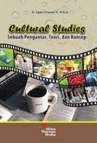 Cultural Studies: Sebuah Pengantar, Teori, dan Konsep