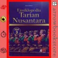 Ensiklopedia Tarian Nusantara: Jilid 3