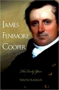 James Fenimore Cooper:The Early Years