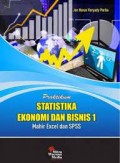 Praktikum Statistika Ekonomi dan Bisnis 1: Mahir Excel dan SPSS