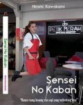 Sensei No Kaban: Hanya Ruang Kosong nan Sepi yang Terbentang Luas