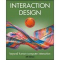 Interaction Design: Beyond Human-Computer Interaction