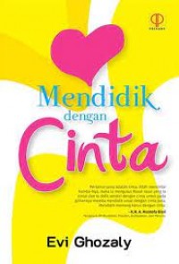 Mendidik dengan Cinta