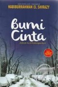 Bumi Cinta: ( Sebuah Novel Pembangunan Jiwa )