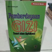 Pemberdayaan Gizi: Teori dan Aplikasi