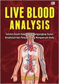 Live Blood Analysis: Setetes Darah Anda Dapat Mengungkap Status Kesehatan dan Penyakit yang Mengancam Anda