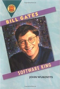 Bill Gates: Software King