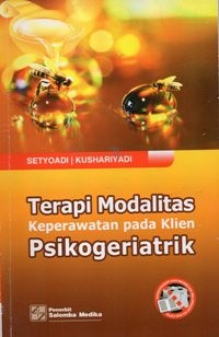 Terapi Modalitas Keperawatan pada Klien Psikogeriatrik