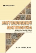 Historiografi Matematika: Rujukan Paling Otoritatif Tentang Sejarah Perkembangan Matematika