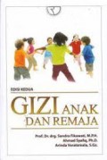 Gizi Anak dan Remaja: Edisi kedua