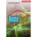 Home Care: Konsep Kesehatan Masa Kini