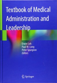 Textbook of Medical Administration and Leadership