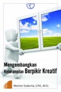 Mengembangkan Keterampilan Berpikir Kreatif