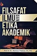 Filsafat Ilmu dan Etika Akademik