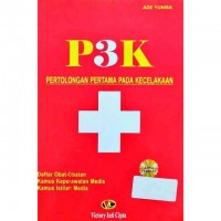 P3K Pertolongan Pertama pada Kecelakaan