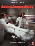 Accident & Emergency Nursing 4th ed.